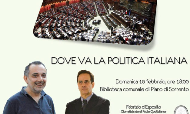 Piano di Sorrento/ “Dove va la politica”: il giornalista del Fatto Quotidiano Fabrizio d’Esposito intervistato da Giovanni Ruggiero